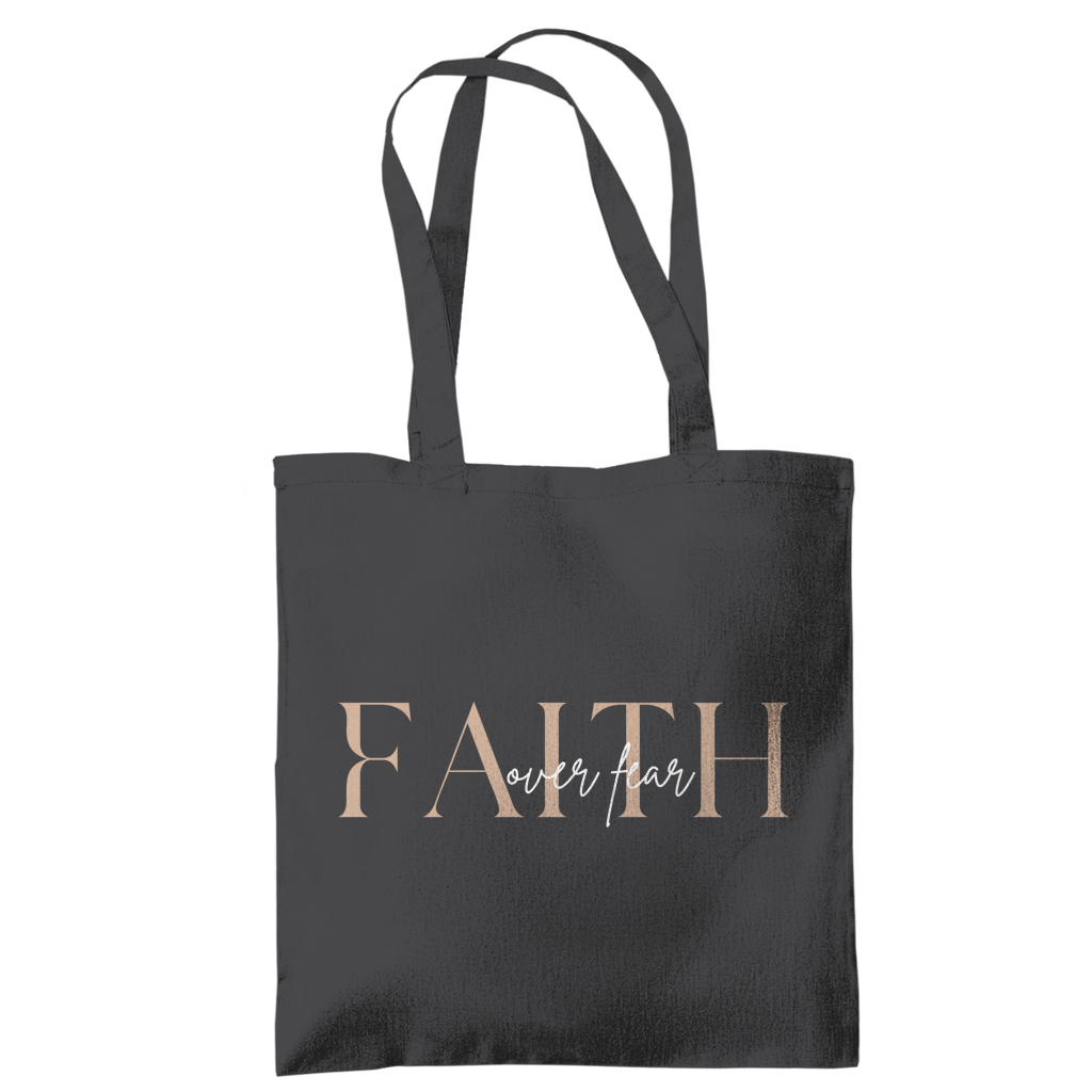 Tragetasche "Faith over Fear"