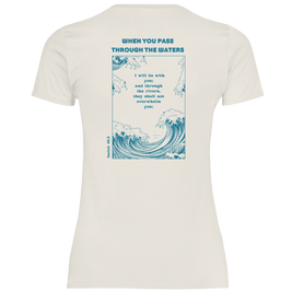 Christliches Damen T-Shirt „Through the Waters“ – Jesaja 43,2 Faith Shirt