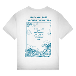 Christliches Premium Unisex T-Shirt „Through the Waters“ – Jesaja 43,2