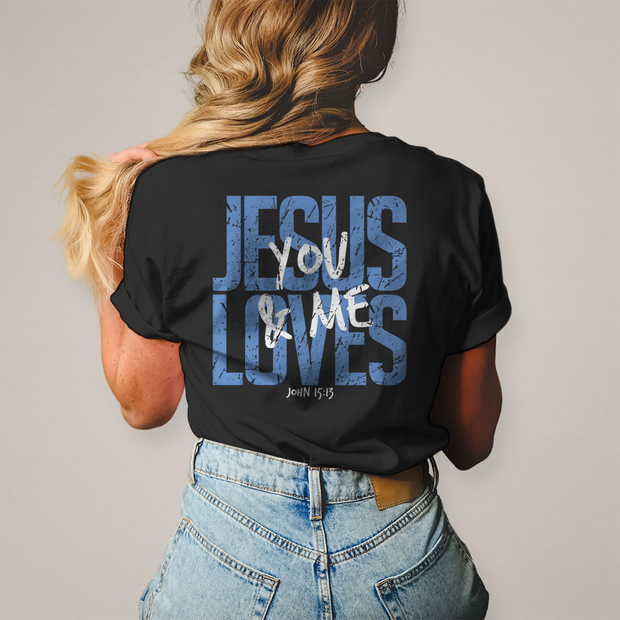 Damen T-Shirt Jesus loves you & me