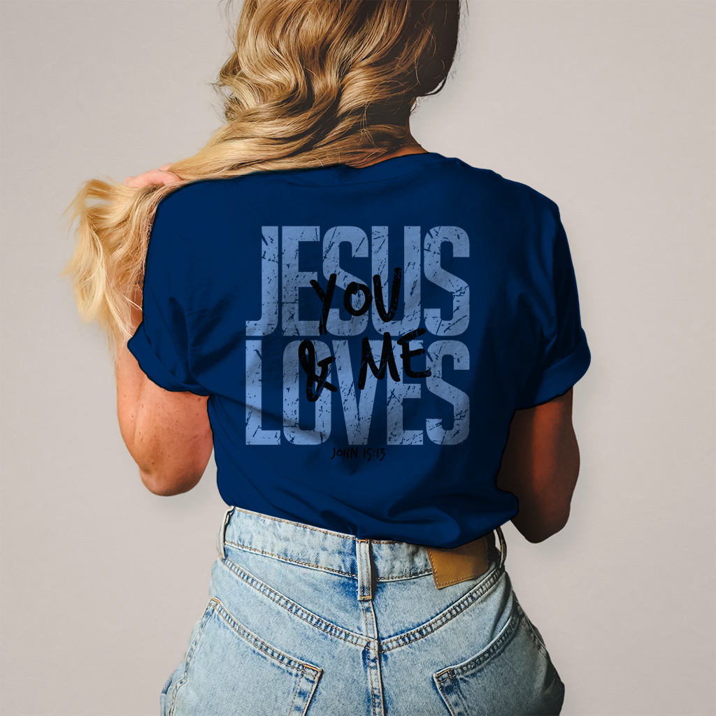 Damen T-Shirt Jesus loves you & me
