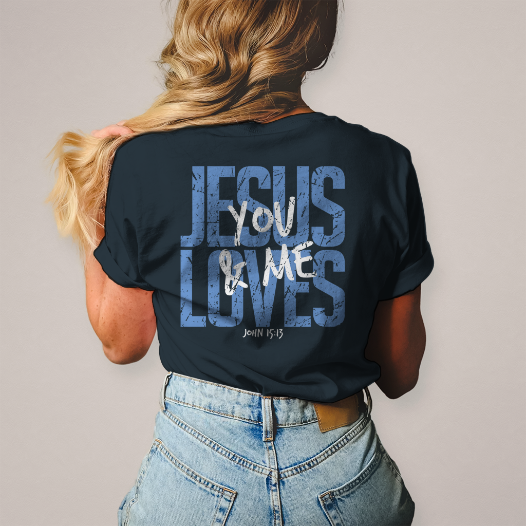 Damen T-Shirt Jesus loves you & me