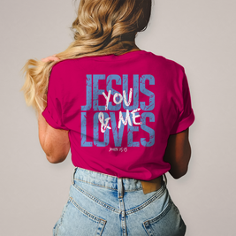 Damen T-Shirt Jesus loves you & me