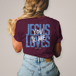 Damen T-Shirt Jesus loves you & me
