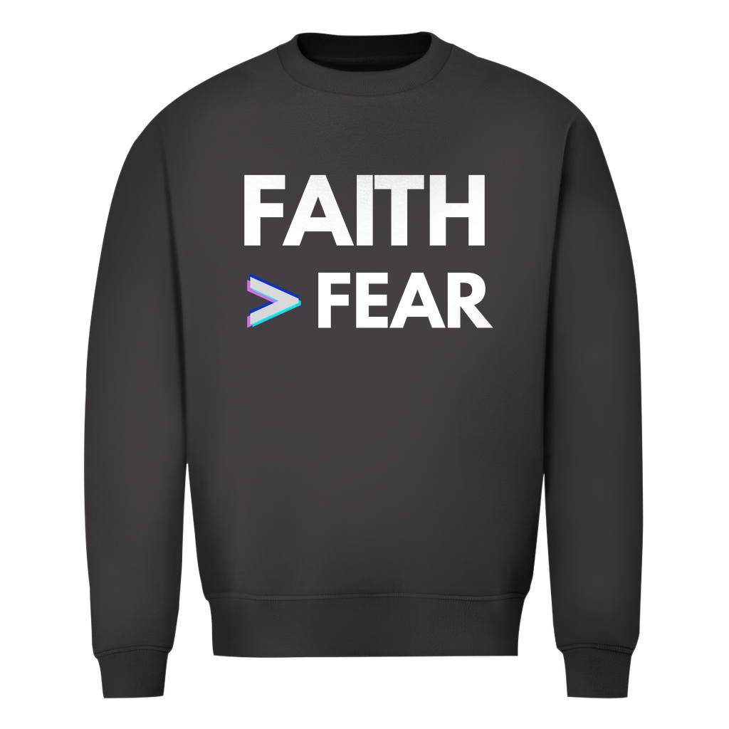 Herren Sweatshirt Faith > Fear – Christliches Sweatshirt mit Glaubensbotschaft | by-grace.store